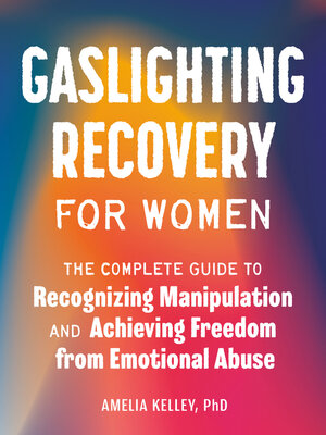 Gaslighting Recovery for Women - ebook